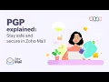 Understanding PGP Pretty Good Privacy Stay Secure in Zoho Mail
