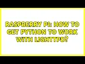 Raspberry Pi How to get Python to work with Lighttpd 2 Solutions