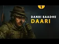 DANBI BAADHE DAARI |QAYBTII 1AAD