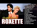 Download Lagu The Very Best Of Roxette - Roxette Greatest Hits Full Album - 70s 80s 90s Oldies But Goodies Music