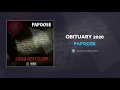 Papoose - Obituary 2020