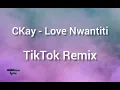 Download Lagu CKay - Love Nwantiti lyrics (TikTok Remix) Unle, Open am make I see {Full Version}
