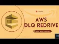 AWS SQS DLQ Redrive Theory Hands-On Demo