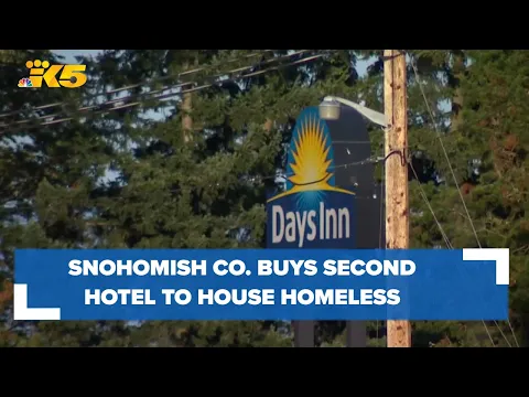 Snohomish County purchases second hotel for housing homeless population
