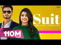 Download Lagu SUIT (Full Song) Nimrat Khaira Ft Mankirt Aulakh |Sukh Sanghera| Preet Hundal | Geet MP3