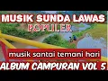 Download Lagu Lagu Sunda lawas || populer || lagu tidur || lagu santai