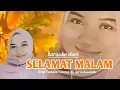 Download Lagu SELAMAT MALAM - EVIE TAMALA | KARAOKE DUET BERSAMA RINDA SALIM