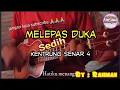 Download Lagu Melepas Duka sedih banget 😭😭😭 by Rahman Dempor