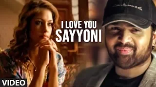 i love you sayyoni full video song aap kaa surroor himesh reshammiya