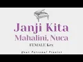 Download Lagu Janji Kita - Mahalini, Nuca (FEMALE Key Karaoke NO OVERTUNE) - Piano Instrumental Cover with Lyrics
