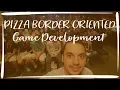 Efficient indie tricks to get close to AAA Quality Pizza Border Oriented Game Development