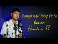 Lagu Sampai Mati Tetap Cinta || ricky adella - cover || Hendri PR