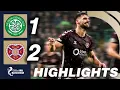 Celtic 1-2 Heart of Midlothian | HIGHLIGHTS | William Hill Premiership