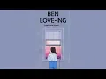 Download Lagu Ben - Love,ing (Han/Rom Lyrics)