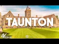Top 10 Best Things to Do in Taunton England - Travel Guide 2025