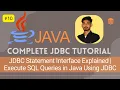 JDBC Statement Interface Explained Execute SQL Queries in Java Part 10 SSSAM Academy
