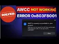 Fix Alienware Command Center Not Working Error 0x803F8001 AWCC Not Available