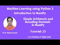 Introduction to NumPy Tutorial 23 Simple Arithmetic and Rounding Decimals in NumPy