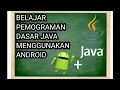 BELAJAR BAHASA PEMOGRAMAN JAVA DENGAN HP ANDROID JAVA N-IDE