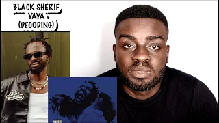 black sherif yaya a song addressing the controversies surrounding him and how he handles them