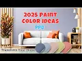 The Most Beautiful PPG Paint Colors for 2025 - You ll Love These