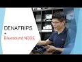 Bluesound Node DENAFRIPS Ares II