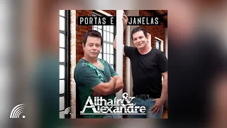 Althair & Alexandre - Portas e Janelas - Álbum Completo