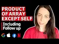 LeetCode 238 Product of Array Except Self Coding Interview Solution Explained