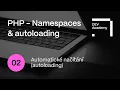 PHP Namespaces autoloading - Automaticke nacitani autoloading