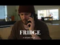 Download Lagu Fridge - a Short Film