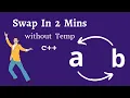 Easiest Way To Swap Two Variables in C Not Using TEMP Using Bitwise XOR Operator To SWAP