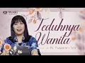 Download Lagu TEDUHNYA WANITA | Wansur (Bag 253) | Ps. Pusparani Toreh | 15 September 2025 | 14.00 WIB