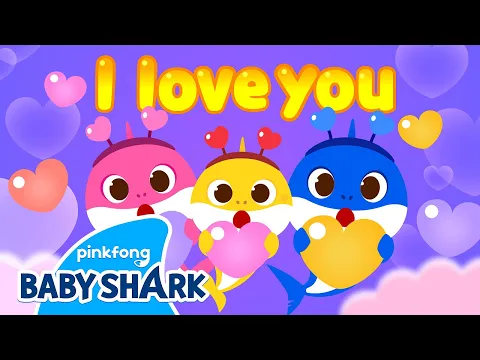 Download MP3 ❤️We Love You, Baby Shark! | +Compilation | Doo Doo Doo Love Songs for Family | Baby Shark Official