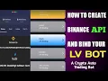 HOW TO CREATE BINANCE API AND BIND TO YOUR LV Bot