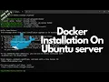 Docker installation on Ubuntu Server