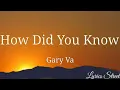 How Did You Know (Lyrics) Gary Valenciano #lyrics #2000 #howdidyouknow #opm