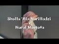 Download Lagu Shollu 'Ala Nurilladzi X Nurul Mushthofa | cover by Ela Purnama Sari