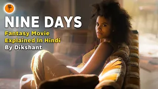 nine days 2020 hollywood movie explained in hindi 9d production