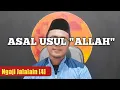 Download Lagu Asal Mula Nama Allah - Q.S. Al-Fatihah: 2-4 - Ngaji Tafsir Jalalain 4