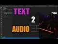 ASMR Programming - Convert Text to in Python