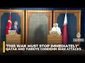 Qatar and Turkiye condemn Iran attacks on energy facilities urge immediate ceasefire