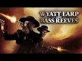 Download Lagu Wyatt Earp And Bass Reeves | Full Western Movie