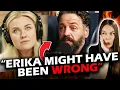 ANDREW CRASHES OUT AFTER CANDACE DEBATE IN NEW ERIKA MIGHT HAVE BEEN WRONG