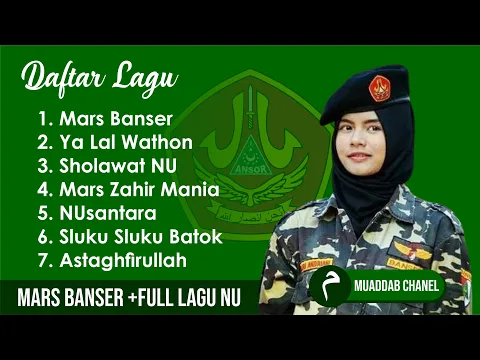 Download MP3 MARS BANSER | KUMPULAN LAGU NU FULL | SHOLAWAT NU TERBAIK 2021