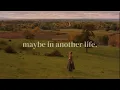 Download Lagu maybe in another life. | a playlist ₊˚⊹