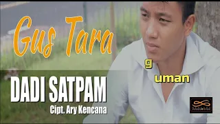 Download dadi satpam lirik lagu MP3