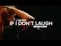 Download Lagu L Devine - If I Don’t Laugh I’ll Cry (Abbey Road Equalise Session)