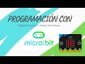 How to program with MICRO BIT Getting started and your first program