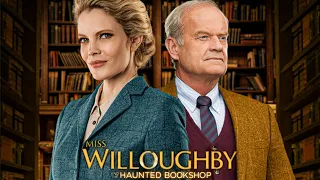 miss willoughby and the haunted bookshop 2021 film nathalie cox kelsey grammer movie review