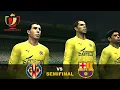 PES 2011 - Copa Del Rey: Villarreal C.F.  vs. FC Barcelona (Semifinal) (Ida)